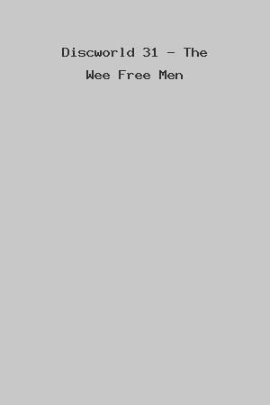 Discworld 31 - The Wee Free Men cover